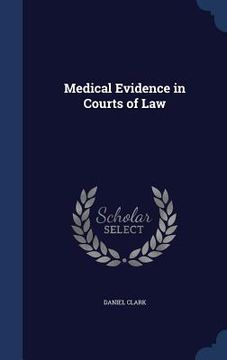 portada Medical Evidence in Courts of Law