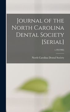 portada Journal of the North Carolina Dental Society [serial]; v.49(1966) (en Inglés)