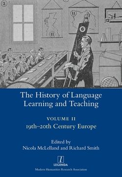 portada The History of Language Learning and Teaching II: 19th-20th Century Europe (in English)