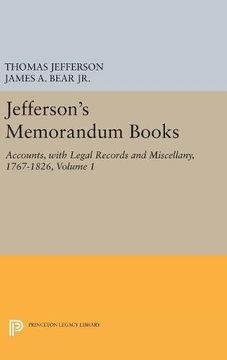 portada Jefferson's Memorandum Books, Volume 1: Accounts, With Legal Records and Miscellany, 1767-1826 (Papers of Thomas Jefferson, Second Series) 