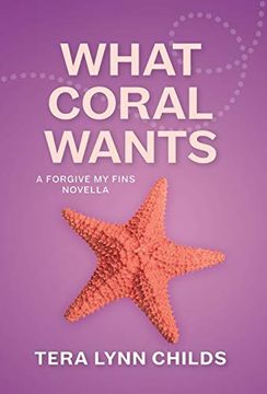 portada What Coral Wants (5) (Forgive my Fins) (en Inglés)