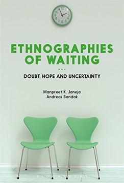 portada Ethnographies of Waiting: Doubt, Hope and Uncertainty (en Inglés)