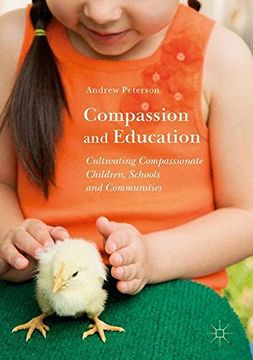 portada Compassion and Education: Cultivating Compassionate Children, Schools and Communities