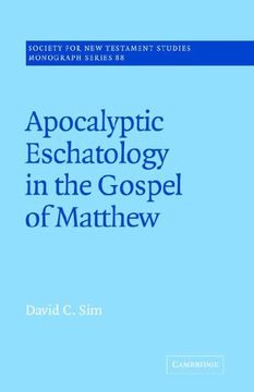 portada Apocalyptic Eschatology of Matthew (Society for new Testament Studies Monograph Series) (en Inglés)