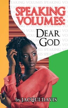 portada Speaking Volumes: Dear God (en Inglés)