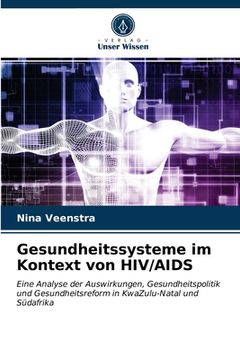portada Gesundheitssysteme im Kontext von HIV/AIDS (en Alemán)