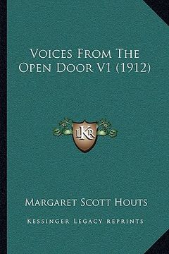 portada voices from the open door v1 (1912) (en Inglés)