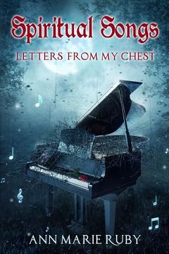 portada Spiritual Songs: Letters From My Chest (en Inglés)