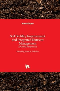 portada Soil Fertility Improvement and Integrated Nutrient Management: A Global Perspective (en Inglés)