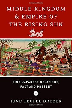 portada Middle Kingdom and Empire of the Rising Sun: Sino-Japanese Relations, Past and Present
