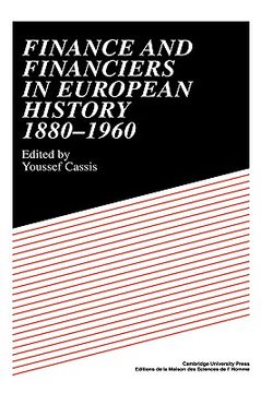 portada finance and financiers in european history 1880 1960 (en Inglés)
