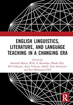 portada English Linguistics, Literature, and Language Teaching in a Changing Era: Proceedings of the 1st International Conference on English Linguistics,. September 27-28, 2018, Yogyakarta, Indonesia 