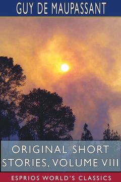 portada Original Short Stories, Volume VIII (Esprios Classics)