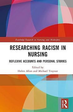 portada Researching Racism in Nursing (Routledge Research in Nursing and Midwifery) (in English)