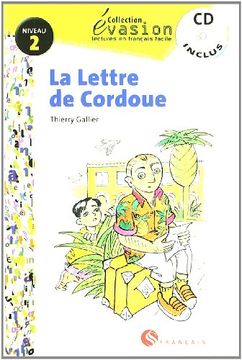 portada Évasion, la Lettre de Cordove, Lectures en Français Facile, Niveau 2, eso