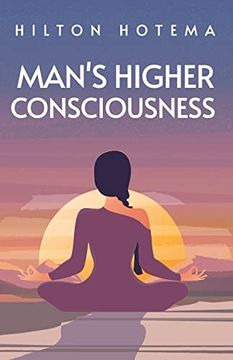 portada Man's Higher Consciousness (en Inglés)