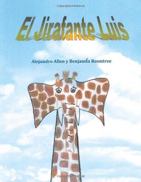 portada El Jirafante Luis: The Giraffephant Luis