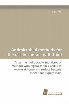 portada antimicrobial methods for the use in contact with food (en Inglés)
