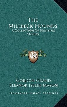 portada the millbeck hounds: a collection of hunting stories