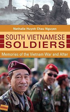 portada South Vietnamese Soldiers: Memories of the Vietnam War and After