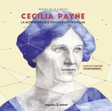 portada Cecilia Payne: La Astrónoma Que Descifró Las Estrellas (in Spanish)