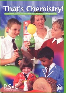 portada That's Chemistry! A Resource for Primary School Teachers About Materials and Their Properties (en Inglés)