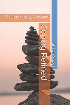 portada Coping Refined: The Anti-Anxiety Workbook 