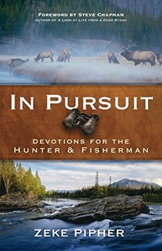 portada In Pursuit: Devotions for the Hunter and Fisherman (en Inglés)