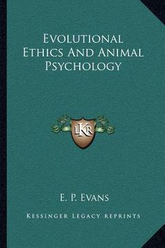 portada evolutional ethics and animal psychology (en Inglés)