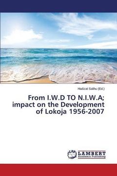 portada From I.W.D TO N.I.W.A; impact on the Development of Lokoja 1956-2007