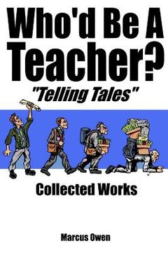 portada Who'd Be A Teacher? Collection (en Inglés)