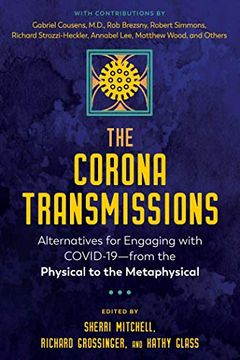 portada The Corona Transmissions: Alternatives for Engaging With Covid-19―From the Physical to the Metaphysical 