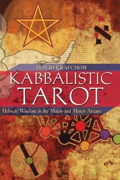 portada Kabbalistic Tarot: Hebraic Wisdom in the Major and Minor Arcana 