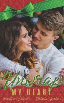 portada Unwrap My Heart (en Inglés)