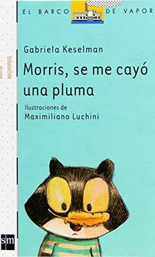 portada Morris, se me Cayo una Pluma (el Barco de Vapor: Serie Morris (in Spanish)