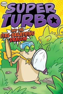 portada Super Turbo and the Fire-Breathing Dragon (5) (Super Turbo: The Graphic Novel) 