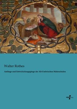 portada Anfaenge und Entwickelungsgaenge der Alt-Umbrischen Malerschulen (en Alemán)