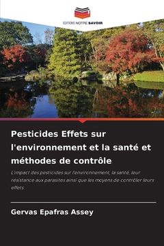 portada Pesticides Effets sur l'environnement et la santé et méthodes de contrôle (en Francés)
