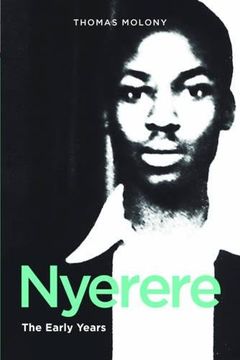 portada Nyerere: The Early Years (0) (en Inglés)