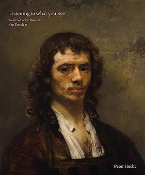 portada Listening to What You See: Selected Contributions on Dutch Art (in English)