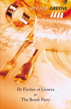portada Doctor Fischer of Geneva, or the Bomb Party (in English)