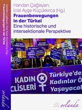 portada Frauenbewegungen in der Türkei: Eine Historische und Intersektionale Perspektive (Frauen Bewegt) (en Alemán)