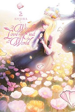 portada A Witch'S Love at the end of the World, Vol. 2 (en Inglés)