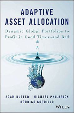 portada Adaptive Asset Allocation: Dynamic Global Portfolios to Profit in Good Times - And Bad (en Inglés)