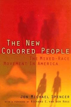 portada the new colored people: the mixed-race movement in america (in English)