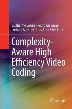 portada Complexity-Aware High Efficiency Video Coding (in English)