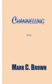 channelling (en Inglés)