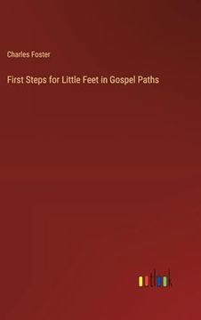 portada First Steps for Little Feet in Gospel Paths (en Inglés)