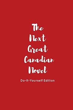 portada The Next Great Canadian Novel
