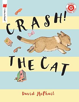 portada Crash! The cat (i Like to Read) (en Inglés)
